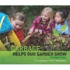 Garbage Helps Our Garden Grow - A Compost Story (Hardcover) - Linda Glaser Photo