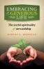 Embracing a Generous Life - The Joy of Stewardship (Paperback) - Robert F Morneau Photo