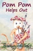 POM POM Helps Out (Paperback) - Rosemary Whittaker Photo