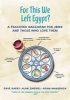 For This We Left Egypt? - A Passover Haggadah for Jews and Those Who Love Them (Hardcover) - Dave Barry Photo