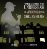 Welcome to Undershaw - A Brief History of Arthur Conan Doyle - The Man Who Created Sherlock Holmes (Hardcover) - Luke Kuhns Photo