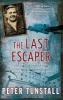 The Last Escaper - The Untold First-Hand Story of the Legendary Bomber Pilot, 'Cooler King' and Arch Escape Artist (Paperback) - Peter Tunstall Photo