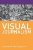 Visual Journalism (Paperback) - David Machin Photo