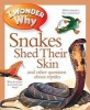 I Wonder Why Snakes Shed Their Skin (Paperback, Unabridged) - Amanda ONeill Photo