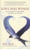 Love Has Wings - Free Yourself from Limiting Beliefs and Fall in Love with Life (Paperback) - Isha Judd Photo