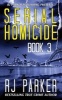 Serial Homicide (Book 3) - Australian Serial Killers (Paperback) - Rj Parker Ph D Photo