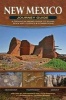 New Mexico Journey Guide - A Driving & Hiking Guide to Ruins, Rock Art, Fossils & Formations (Paperback) - Jon Kramer Photo