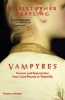 Vampyres - Genesis and Resurrection from Count Dracula to Vampirella (Hardcover) - Christopher Frayling Photo