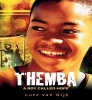 Themba - A Boy Called Hope (Paperback) - Lutz Van Dijk Photo