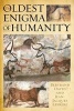 The Oldest Enigma of Humanity - The Key to the Mystery of the Paleolithic Cave Paintings (Hardcover) - Bertrand David Photo