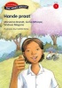 Hande Praat!, Fase 1 - Gr 4: Leesboek (Afrikaans, Paperback) - S Magona Photo