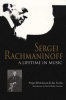 Sergei Rachmaninoff - A Lifetime in Music (Paperback) - Sergei Bertensson Photo