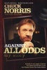 Against All Odds - My Story (Paperback) - Chuck Norris Photo