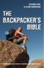 The Backpacker's Bible - Your Essential Guide to Round the World Travel (Paperback) - Suzanne King Photo