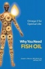 Omega-3 for Optimal Life - Why You Need Fish Oil (Paperback) - MD Facs Maroon Photo