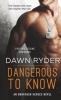 Dangerous to Know (Paperback) - Dawn Ryder Photo