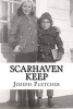 Scarhaven Keep (Paperback) - Joseph Smith Fletcher Photo