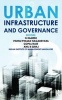 Urban Infrastructure and Governance (Hardcover) - G Ramesh Photo