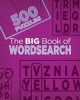 The Big Book of Wordsearch - 500 Puzzles (Spiral bound) - Parragon Books Photo