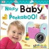 Noisy Baby Peekaboo! (Board book) - Dk Publishing Photo