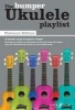 The Bumper Ukulele Playlist: (Lyrics and Chords) (Sheet music, Platinum ed) -  Photo