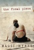 The Final Piece (Paperback) - Maggi Myers Photo