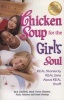 Chicken Soup for the Girl's Soul - Real Stories by Real Girls about Real Stuff (Paperback, Original) - Jack Canfield Photo