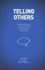 Telling Others - How to Run the Alpha Course (Paperback) - Nicky Gumbel Photo