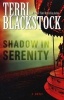 Shadow in Serenity (Paperback) - Terri Blackstock Photo