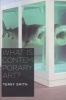 What is Contemporary Art? (Paperback) - Terry Smith Photo