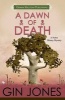 A Dawn of Death (Paperback) - Gin Jones Photo