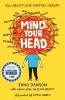 Mind Your Head (Paperback) - Juno Dawson Photo