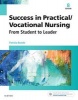 Success in Practical/Vocational Nursing - From Student to Leader (Paperback, 8th Revised edition) - Patricia Knecht Photo