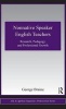 Nonnative Speaker English Teachers (Hardcover) - George Braine Photo