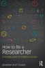 How to be a Researcher - A Strategic Guide for Academic Success (Paperback, 2nd Revised edition) - Jonathan StBT Evans Photo