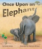 Once Upon an Elephant (Hardcover) - Linda Stanek Photo