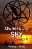 Owners of the Sky (Paperback) - Whitney L Grady Photo