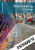 Discussing Crime Issues Series (Paperback) - Cara Acred Photo