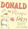 Donald the Magic Farty Bum (Hardcover) - Chloe Twohig Photo