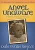 Angel Unaware - A Touching Story of Love and Loss (Paperback, 50th) - Dale Evans Rogers Photo