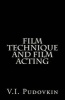 Film Technique and Film Acting (Paperback) - VI Pudovkin Photo