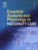 Essential Anatomy and Physiology in Maternity Care (Paperback, 2nd Revised edition) - Linda Wylie Photo