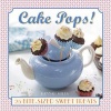 Cake Pops! (Hardcover) - Hannah Miles Photo