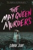 The May Queen Murders (Hardcover) - Sarah Jude Photo