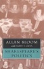 Shakespeare's Politics (Paperback, New edition) - Allan David Bloom Photo