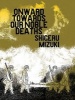 Onward Towards Our Noble Deaths (Paperback) - Shigeru Mizuki Photo