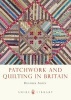 Patchwork and Quilting in Britain (Paperback) - Heather Audin Photo