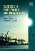 Classics in Port Policy and Management (Hardcover) - Mary R Brooks Photo