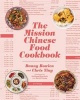 The Mission Chinese Food Cookbook (Hardcover) - Danny Bowien Photo