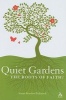 Quiet Gardens - The Roots of Faith? (Hardcover) - Susan Bowden Pickstock Photo